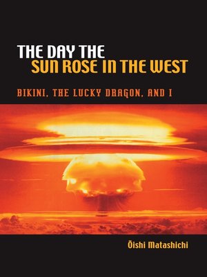 cover image of The Day the Sun Rose  in the West